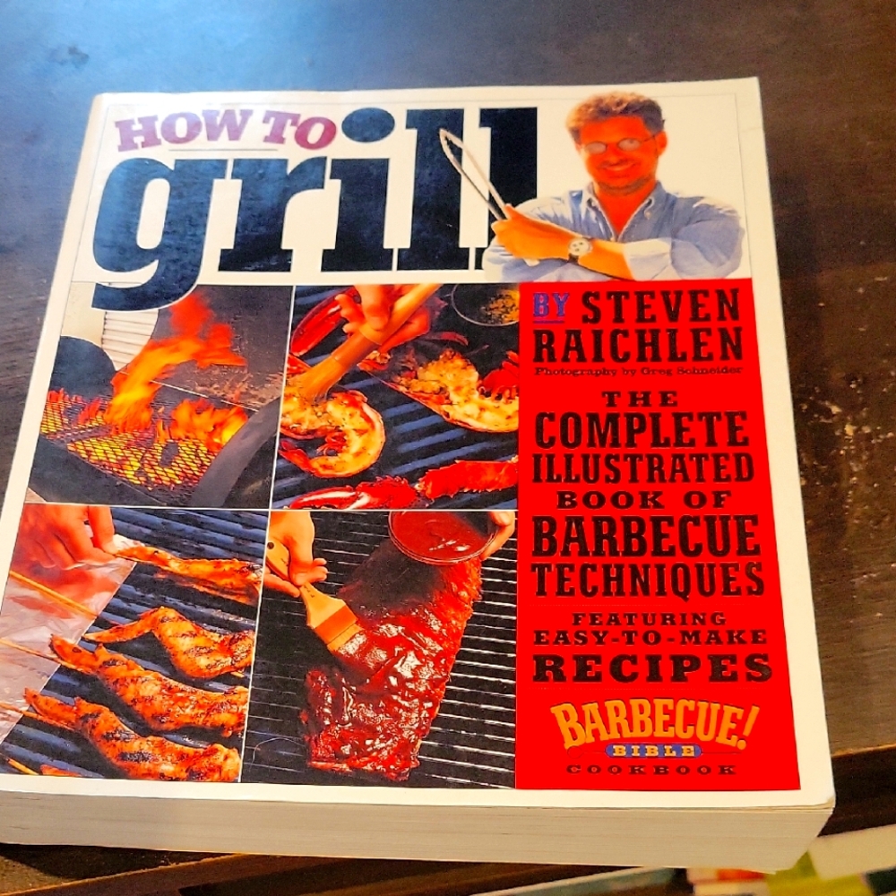 How to Grill by - Illustrated Barbecue Techniques